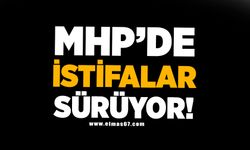 MHP’de istifalar sürüyor!