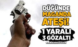 Düğünde maganda ateşi: 1 yaralı, 3 gözaltı