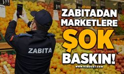 Zabıtadan marketlere şok baskın!