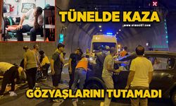 Tünelde otomobil acil çıkış kapısına çarptı: Gözyaşlarını tutamadı