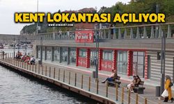 Kent Lokantası’nın kesin açılış tarihi belli oldu