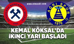 Kemal Köksal'da ikinci yarı başladı!