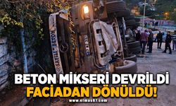 Beton Mikseri Devrildi, Faciadan Dönüldü