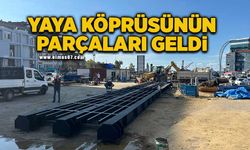 Yaya köprüsünün parçaları geldi