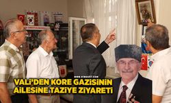 Vali’den Kore Gazisinin ailesine taziye ziyareti