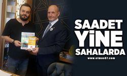 SAADET YİNE SAHALARDA