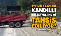 TTK'nın araçları Kandilli Belediyesi'ne mi tahsis ediliyor?