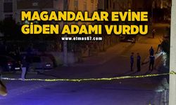 Magandalar işinden evine giden adamı vurdu