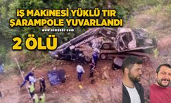 İş makinesi yüklü TIR şarampole yuvarlandı: 2 ölü