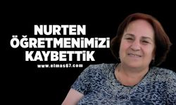 Nurten öğretmenimizi kaybettik...