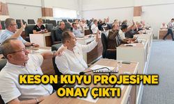 Keson Kuyu Projesi’ne onay çıktı