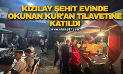 Kızılay şehit evinde okunan Kur'an tilavetine katıldı ve ikramda bulundu