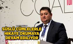 Süslü cümlelerle hikaye okumaya devam ediliyor