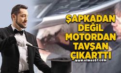 Şapkadan değil, motordan tavşan çıkarttı