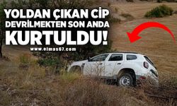 Yoldan çıkan cip devrilmekten son anda kurtuldu