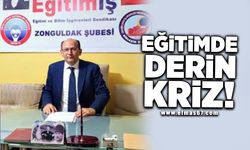 EĞİTİMDE DERİN KRİZ