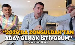 ‘’2029’DA ZONGULDAK’TAN ADAY OLMAK İSTİYORUM’’