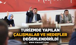 Turizmde yapılan çalışmalar ve hedefler değerlendirildi