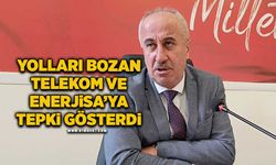 Yolları bozan Telekom ve EnerjiSa’ya tepki gösterdi