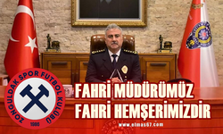 Fahri Müdürümüz Fahri hemşerimizdir!