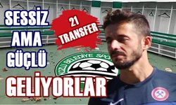 Sessiz ama güçlü geliyorlar: 21 transfer yaptılar!