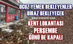 Kent Lokantası Perşembe günü de kapalı!