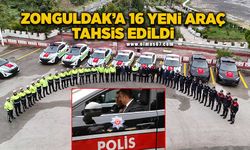 Zonguldak’a 16 yeni araç tahsis edildi