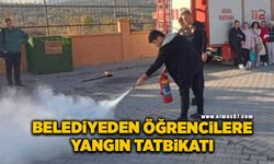 Belediyeden öğrencilere yangın eğitimi ve tatbikat