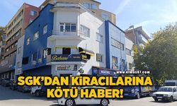 SGK'dan kiracılarına kötü haber!