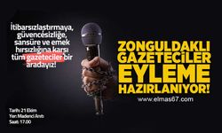 Zonguldaklı gazeteciler eyleme hazırlanıyor!