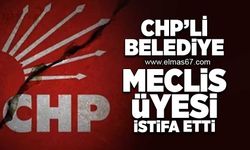 CHP'li Belediye Meclis üyesi istifa etti!