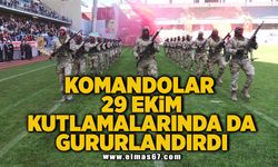 Komandolar 29 Ekim kutlamalarında da gururlandırdı