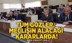 Tüm gözler, meclisin alacağı kararlarda!