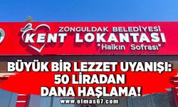 BÜYÜK BİR LEZZET UYANIŞI: 50 LİRADAN DANA HAŞLAMA!