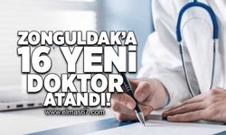 Zonguldak'a16 yeni doktor atandı!