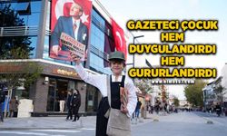 Gazeteci çocuk hem duygulandırdı hem gururlandırdı