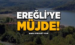 Ereğli'ye müjde!