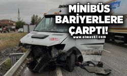 Minibüs bariyerlere çarptı