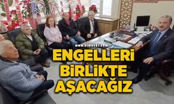 Engelleri birlikte aşacağız