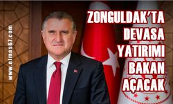 Zonguldak’ta devasa tesisleri Bakan Osman Aşkın Bak açacak