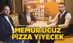 Memur artık ucuz pizza yiyecek