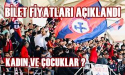 Bilet fiyatları açıklandı: Kadın ve çocuklar ücret ödeyecek mi?