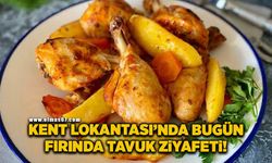 Kent Lokantası’nda bugün fırında tavuk ziyafeti!