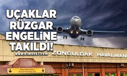 Zonguldak Havalimanı'nda rüzgar engeli