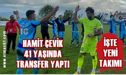 Hamit Çevik 41 yaşında transfer yaptı: İşte yeni takımı!