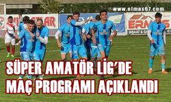 Süper Amatör Lig’de maç programı açıklandı