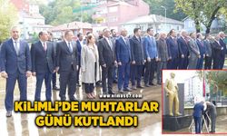 Kilimli'de Muhtarlar Günü kutlandı