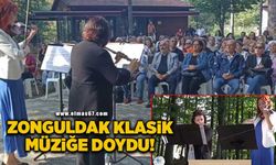 Zonguldak klasik müziğe doydu!