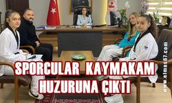 Sporcular kaymakamın huzuruna çıktı