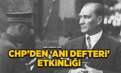 CHP'den Atatürk’e saygı için Anı Defteri etkinliği